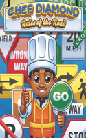 Chef Diamond Rules of the Road