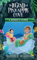 A Mermaid's Promise: Full Color(2 The Legend of Pineapple Cove)