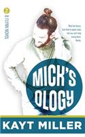 Mick'sology