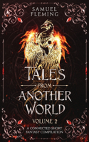 Tales from Another World: Volume 2(2 Tales from Another World)