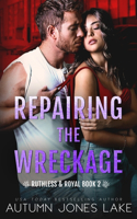 Repairing the Wreckage