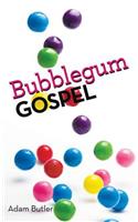 Bubblegum Gospel