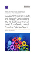 Incorporating Diversity, Equity, and Inclusion Considerations Into the 2021 Department of the Air Force Developmental Education Selection Boards