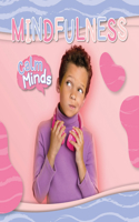 Mindfulness: (Calm Minds)