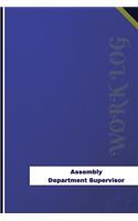 Assembly Department Supervisor Work Log: Work Journal, Work Diary, Log - 126 pages, 6 x 9 inches