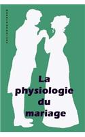 La physiologie du mariage