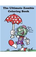 Ultimate Zombie Coloring Book