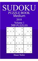 300 Medium Sudoku Puzzle Book - 2018