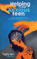 Helping Your Anxious Teen