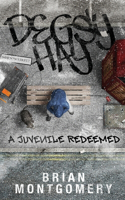Degsy Hay - A Juvenile Redeemed