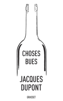 Choses bues