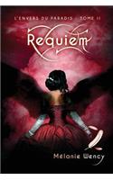 Requiem (L'Envers Du Paradis - Tome 2): (French)