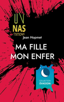 Ma fille Mon enfer