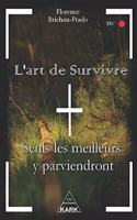 L'art de Survivre
