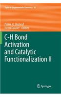 C-H Bond Activation and Catalytic Functionalization II