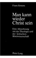 Man Kann Wieder Christ Sein