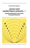«Immer Noch Werden Hexen Verbrannt...»
