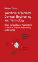 Workbook of Medical Devices, Engineering and Technology
