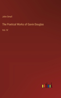 Poetical Works of Gavin Douglas