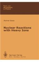 Nuclear Reactions with Heavy Ions