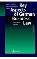 Key Aspects of German Business Law: A Practical Manual
