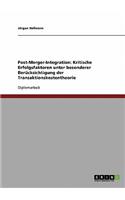 Transaktionskostentheorie Bei Der Post-Merger-Integration