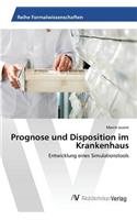 Prognose und Disposition im Krankenhaus