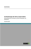 Die Beziehungen der USA zu Saudi-Arabien