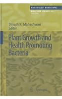 Plant Growth and Health Promoting Bacteria