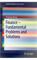 Finance - Fundamental Problems and Solutions