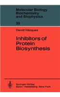 Inhibitors of Protein Biosynthesis