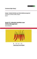 Social TV. Aktuelle Schriften zum Online-Management