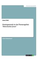 Einstiegsstunde in das Themengebiet Historischer Jesus