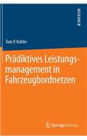 Prädiktives Leistungsmanagement in Fahrzeugbordnetzen