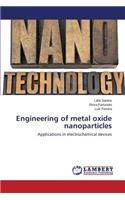 Engineering of metal oxide nanoparticles