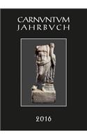 Carnuntum-Jahrbuch. Zeitschrift Fur Archaologie Und Kulturgeschichte Des Donauraumes / Carnuntum Jahrbuch 2016