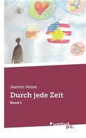 Durch Jede Zeit