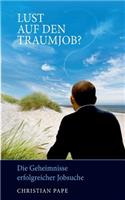 Lust Auf Den Traumjob?