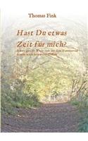 Hast Du etwas ZEIT für mich?