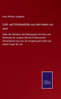Licht- und Schattenbilder aus dem Innern von Java