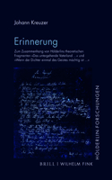 Erinnerung: Zum Zusammenhang Von Hölderlins Theoretischen Fragmenten "Das Untergehende Vaterland ..." Und "Wenn Der Dichter Einmal Des Geistes Mächtig Ist ...".