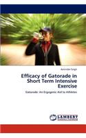 Efficacy of Gatorade in Short Term Intensive Exercise