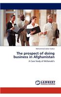 The prospect of doing business in Afghanistan