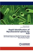 Rapid Identification of Mycobacterial species by PCR