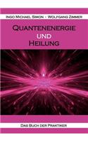 Quantenenergie und Heilung
