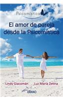 Amor de Pareja Desde La Psicomistica, El