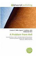 A Problem from Hell: (English)