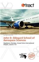 John D. Odegard School of Aerospace Sciences