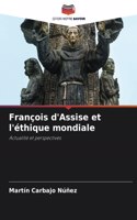 François d'Assise et l'éthique mondiale
