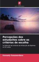 Percepções dos estudantes sobre os critérios de escolha
